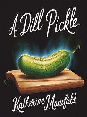 cover image of A Dill Pickle